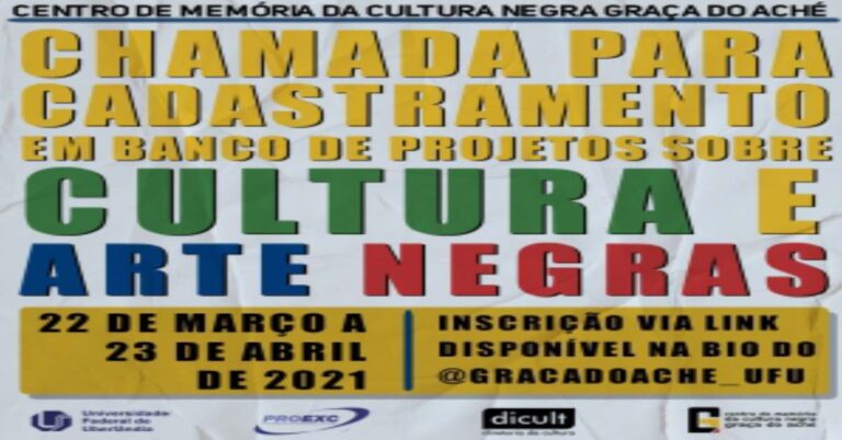 Inscrições abertas para cadastramento de projetos sobre Cultura e Arte Negras
