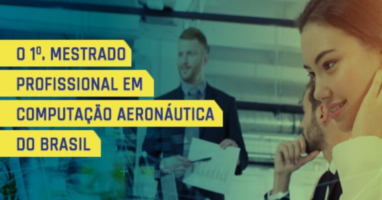 FIEMG e ITA lançam o primeiro mestrado em computação aeronáutica do país
