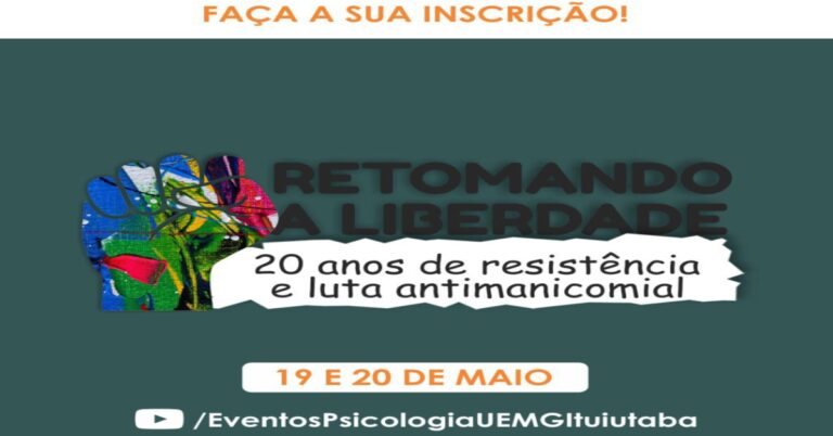 Inscrições abertas para evento on-line sobre o Dia Nacional da Luta Antimanicomial