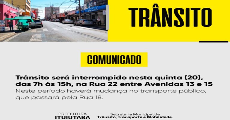 Trânsito será interrompido nesta quinta (20), das 7h às 15h, na 22 entre 13 e 15