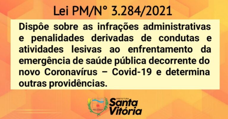 Prefeito sanciona lei que prevê multa para quem descumprir medidas contra Covid-19 em Santa Vitória