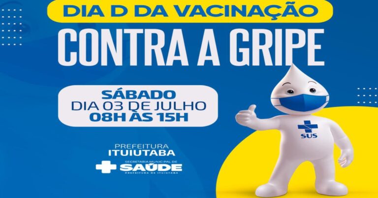 Ituiutaba terá Dia D de Vacinação contra a Gripe no próximo sábado (3)