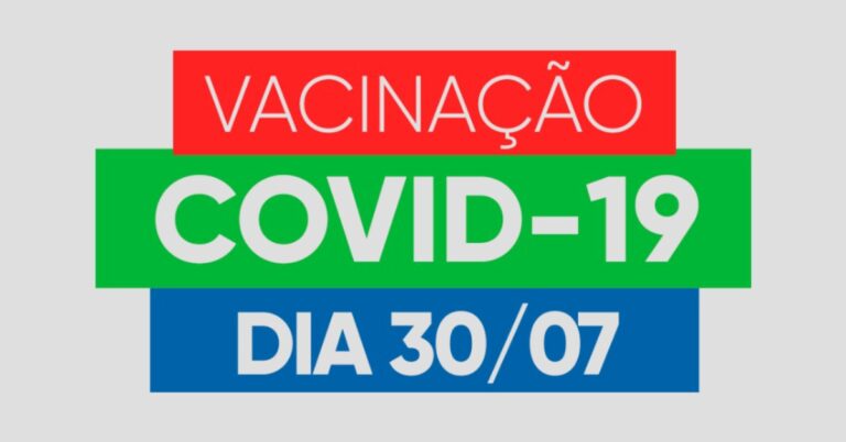 Covid-19: confira calendário e saiba quem poderá se vacinar nesta sexta (30)