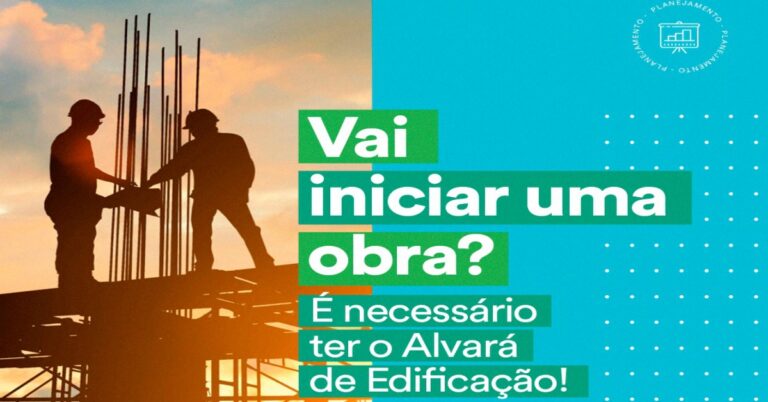 Vai iniciar uma obra? É necessário obter o Alvará de Edificação
