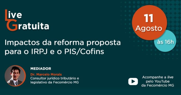 Fecomércio MG promove live sobre medidas da minirreforma tributária