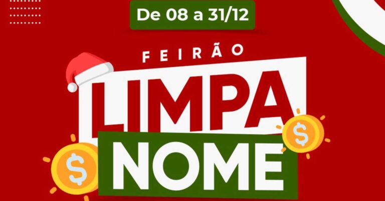 “Feirão Limpa Nome” será realizado em parceria entre PROCON e CDL