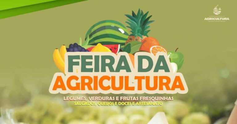 Confira locais e horários das tradicionais Feiras da Agricultura de Ituiutaba