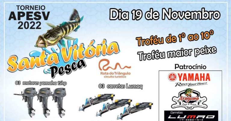 A PREFEITURA APÓIA A REALIZAÇÃO DO TORNEIO APESV 2022 – SANTA VITÓRIA PESCA