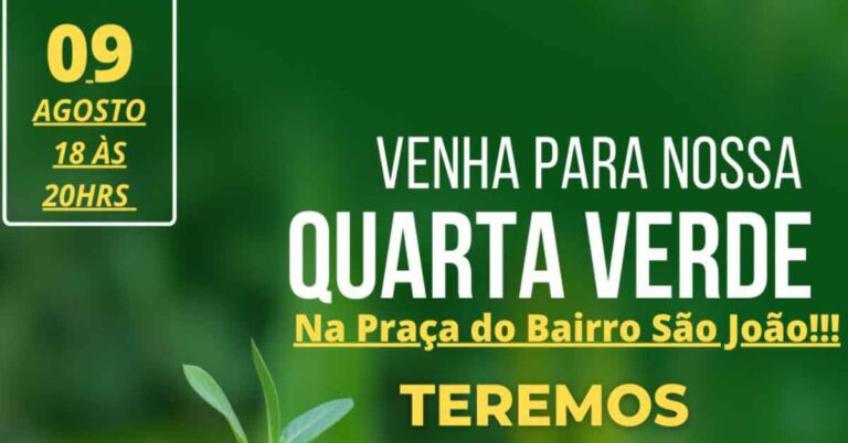 Quarta Verde acontecerá na Praça do Bairro São João