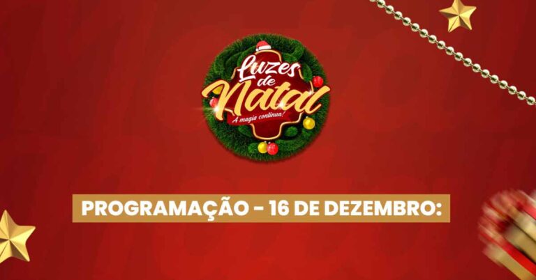 Cantata de Natal e Luzes de Natal: A magia continua nesta segunda-feira (16)